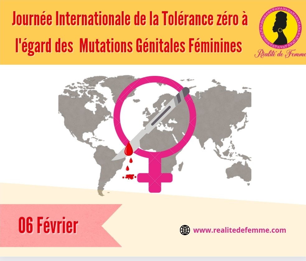 6 Février, Journée Internationale de la Tolérance zéro à l’égard des Mutilations Génitales Féminines