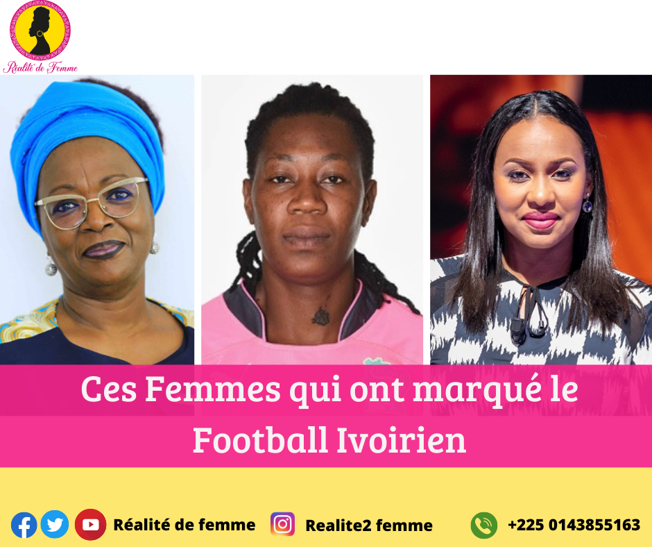 Sport: ces femmes ivoiriennes qui ont fait les beaux jours du Football ivoirien.